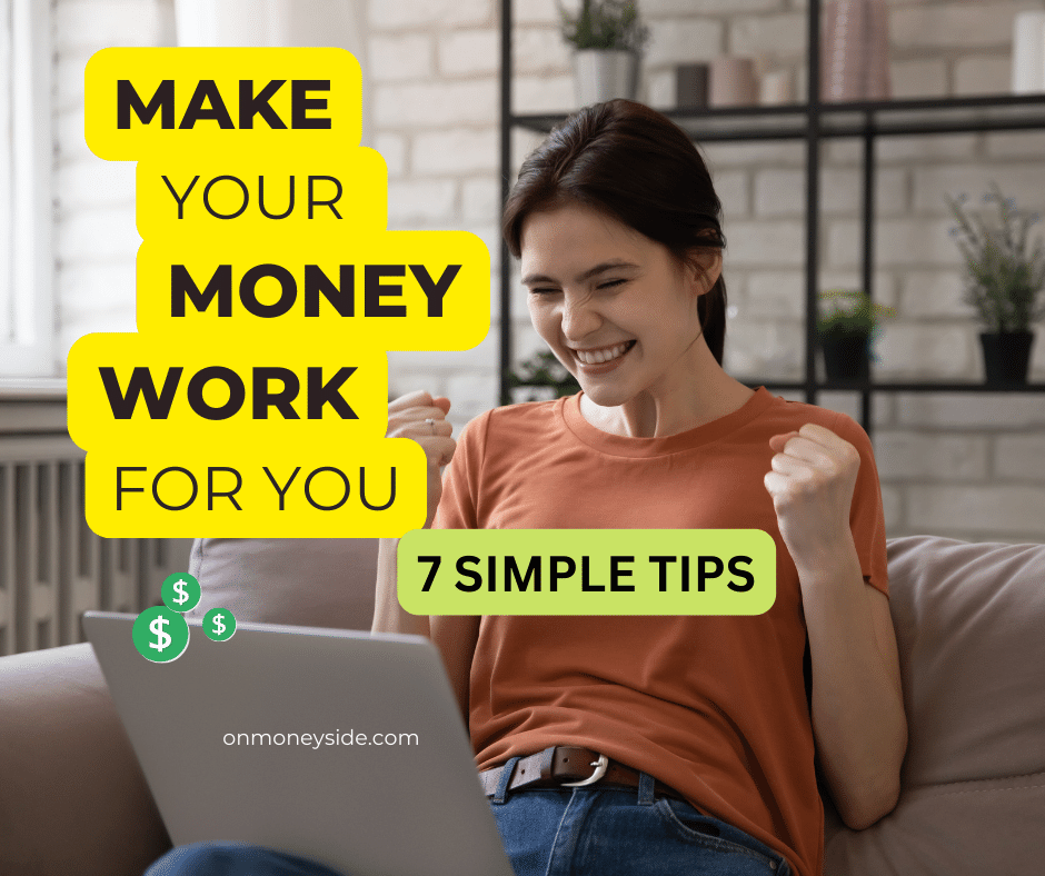 Dont Work For Money Make It Work For You Simple Tips Kmaskhome