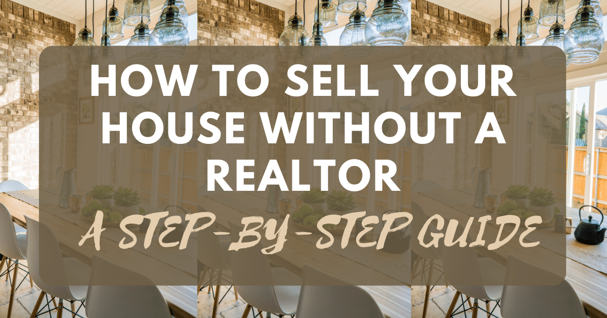 how-to-sell-your-house-without-a-realtor-a-step-by-step-guide-kmaskhome