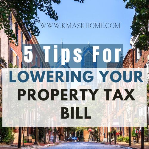5 Tips for Lowering Your Philadelphia Property Tax Bill