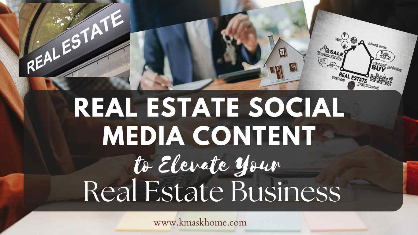 Engaging Real Estate Social Media Content to Elevate Your Real Estate ...